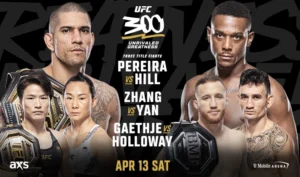 How to watch UFC 300 : TV channel, PPV price and live stream info as Alex Pereira takes on Jamahal Hill in landmark event